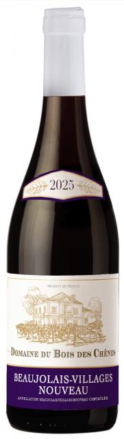 Beaujolais Villages Nouveau Bois des Chênes 2025